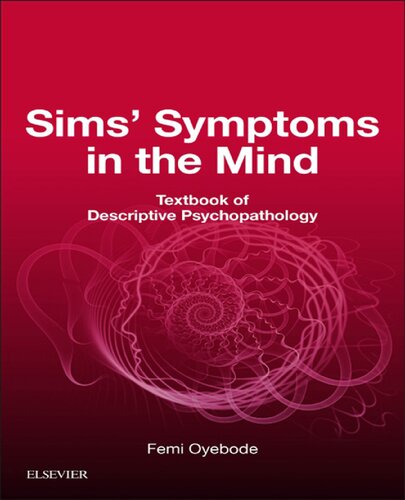 Sims' Symptoms in the Mind: Textbook of Descriptive Psychopathology [Lingua inglese]